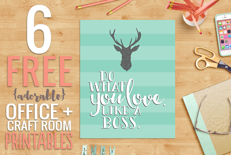 6 FREE Office + Craft Room Printables